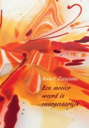 Een mooier woord is vuurgevaarlijk