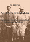 Alles is eenmalig
