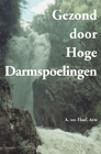 Gezond door hoge darmspoeling 