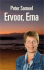 Ervoor, Erna