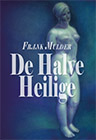 De Halve Heilige