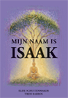 Mijn naam is Isaak 