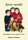 Jerry vertelt, sprookjes in een  nieuwe eeuw. 
