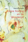 Kleine Koning en de Wonderpil