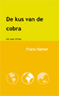 De kus van de cobra 