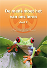 De mens moet het van ons leren, deel 2
