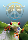De mens moet het van ons leren, deel 1