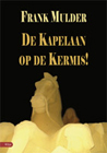De Kapelaan op de Kermis!