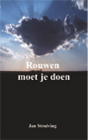 Rouwen moet je doen 
