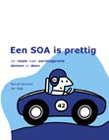Een SOA is prettig 