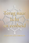 Terug naar licht en eenheid