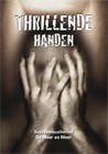 Thrillende handen