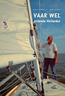 Vaar wel zeilende Hollander