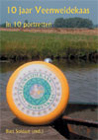 10 jaar Veenweidekaas 