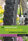 Vijf verrukkelijke fietsvakanties