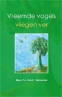 Vreemde vogels vliegen ver