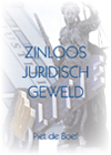 Zinloos Juridisch Geweld 