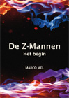 De Z-Mannen - Het begin